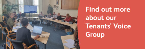 Find out more about our Tenants' Voice Group